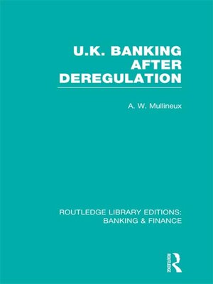 cover image of UK Banking After Deregulation (RLE